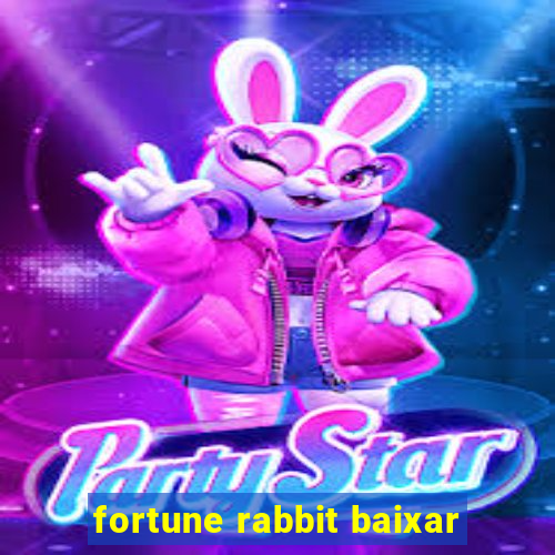 fortune rabbit baixar